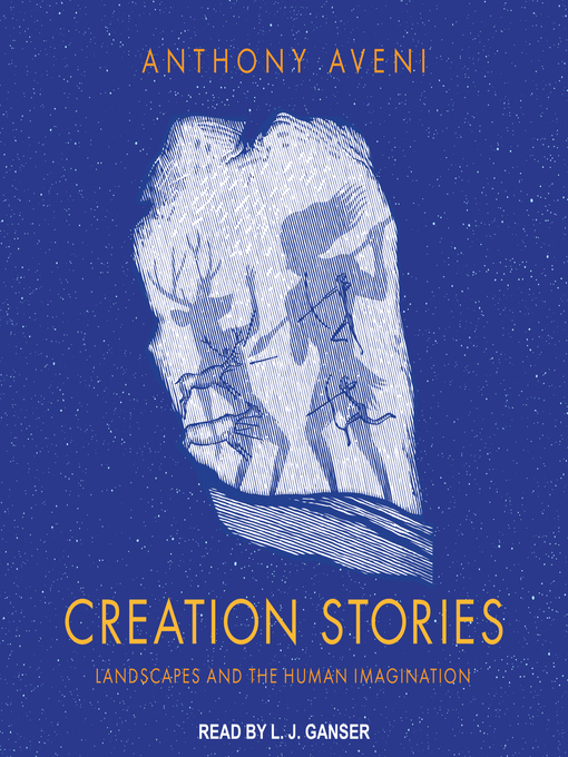 Title details for Creation Stories by Anthony Aveni - Available